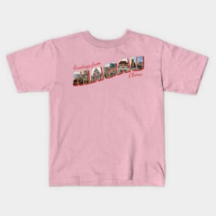 Greetings from Macau in China Vintage style retro souvenir Kids T-Shirt